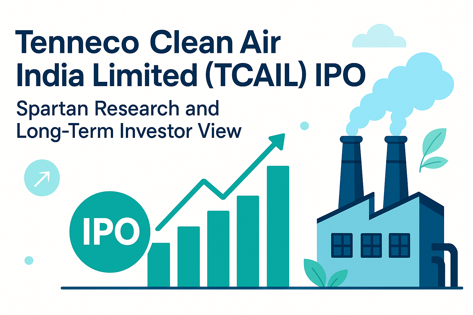 Tenneco Clean Air India Limited (TCAIL) IPO: Spartan Research and Long-Term Investor View